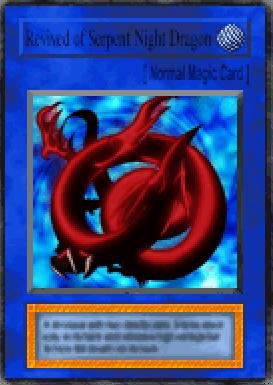 Revived of Serpent Night Dragon